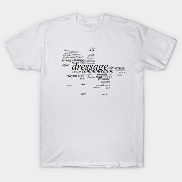 Equestrian Dictionary - Dressage (light) T-Shirt by ThunderboltFire